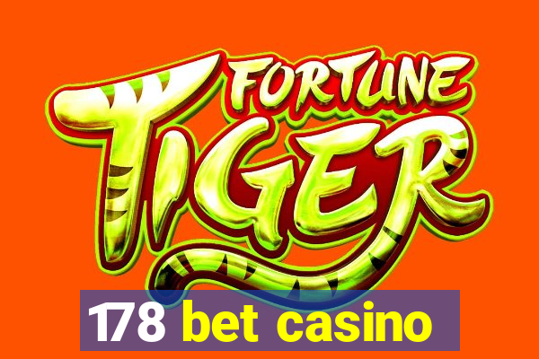 178 bet casino